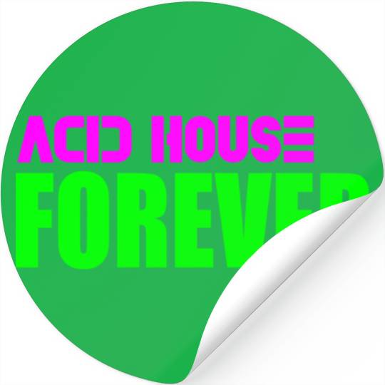 Acid house forever Stickers