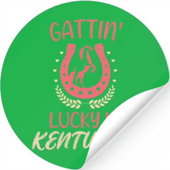 Gattinâ€™ Lucky In Kentucky Horse Racing Derby Stickers