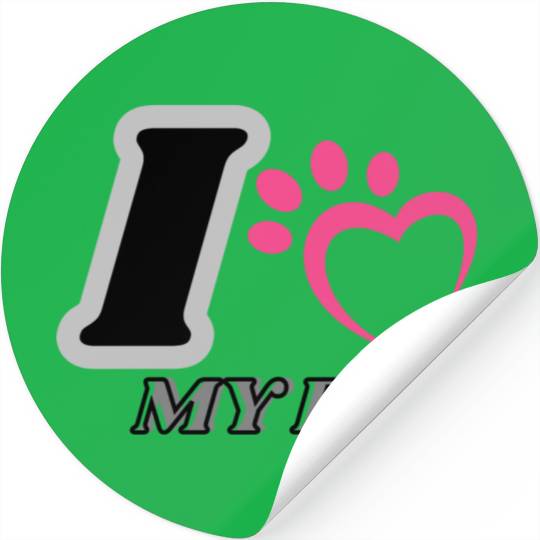 i love my dog Stickers