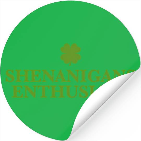 St Patty'S Day Shenanigans Enthusiast Stickers