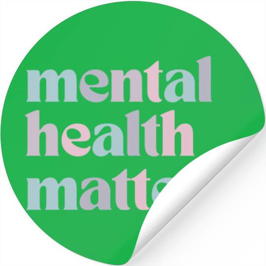 Mental Health Matters | Quote Mixed French Gray Stickers