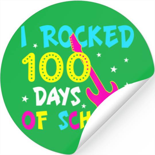 I Rocked 100 Days Of School 100th Day Guitar Stickers