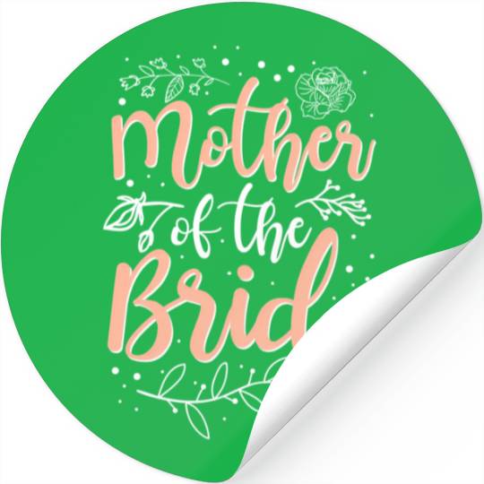 Mother Of The Bride Stickers