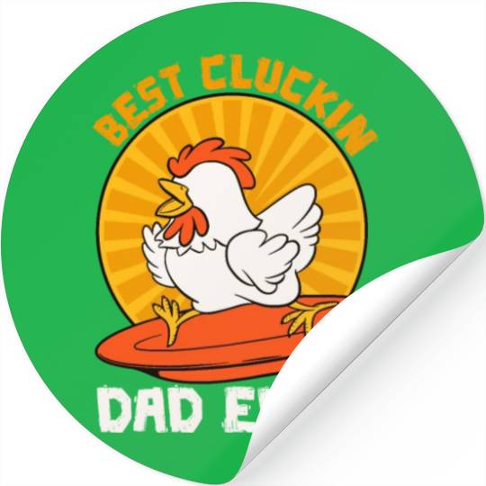 Funny Father's Day Chicken Farmer Dad Stickers
