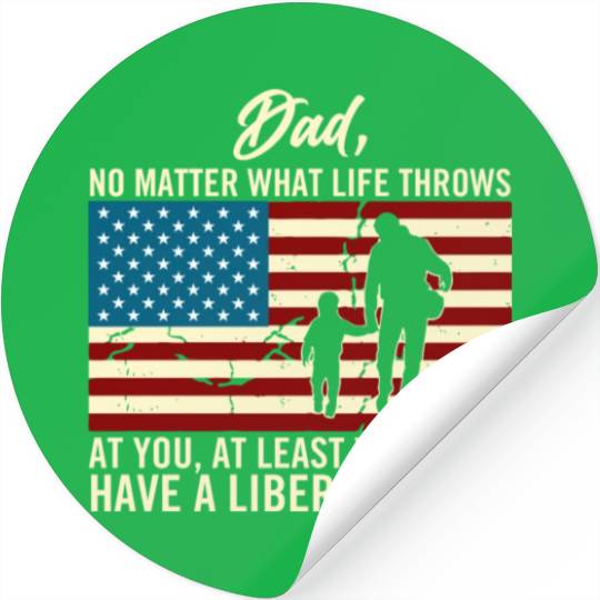 Dad Throws At You Liberal Child USA Flag Stickers
