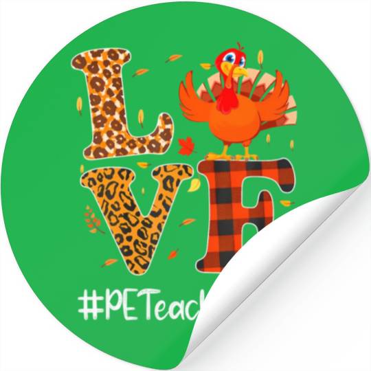 PE Teacher Love Thanksgiving Leopard Turkey Stickers