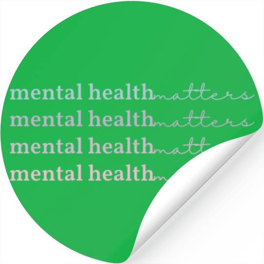 Mental Health Matters | Quote IV French Grey Stickers