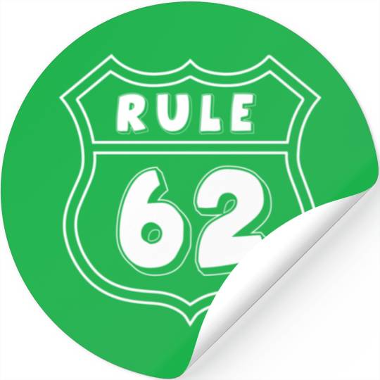Rule 62 Aa Na 12 Step Recovery Sobriety Stickers