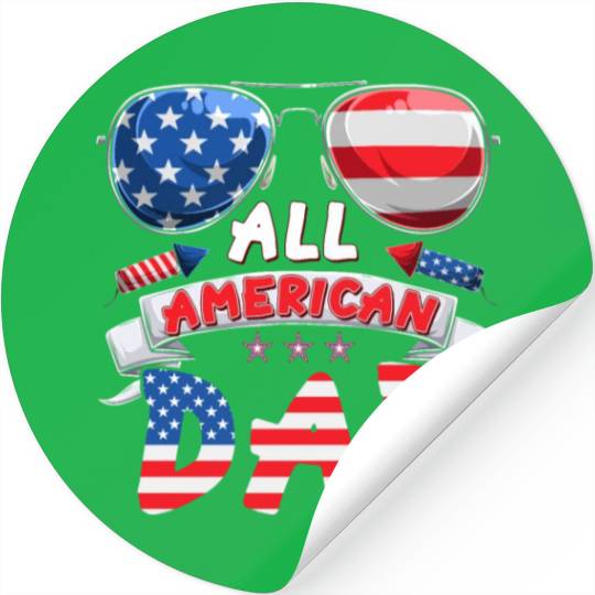 All American Dad US Patriots Fathers America Party Stickers