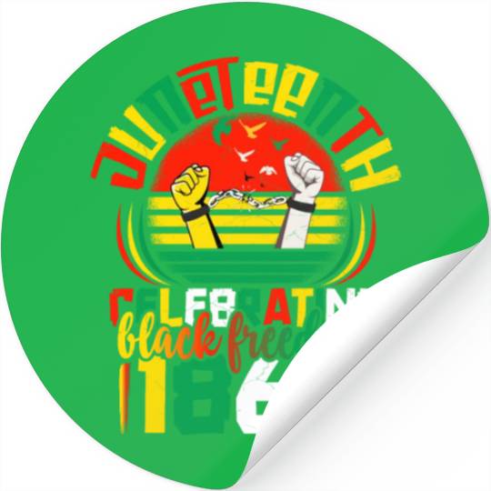 Juneteenth black freedom 1865 Apparel Stickers