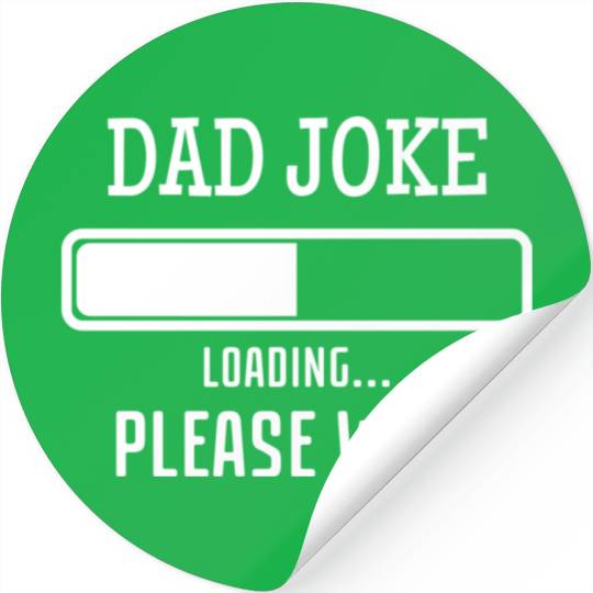 Fathers Day Dad Joke Loading Stickers