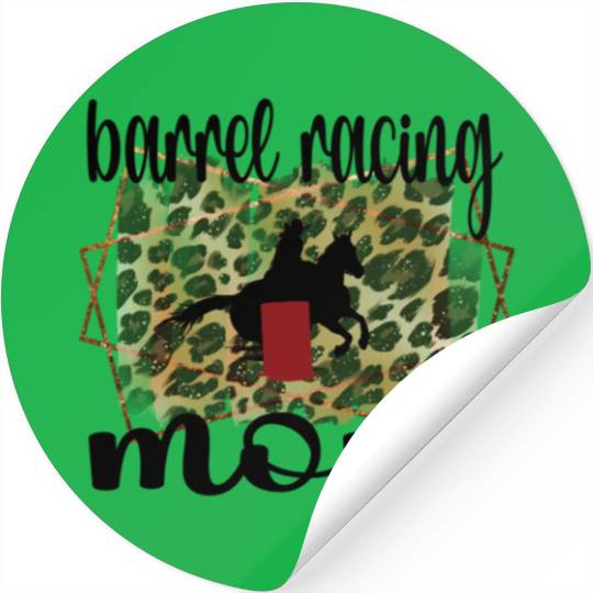 Barrel Racing Mom Proud Barrel Racing Mother Stickers