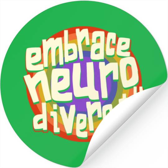 Embrace Neurodiversity Neurodiversity Awareness Stickers