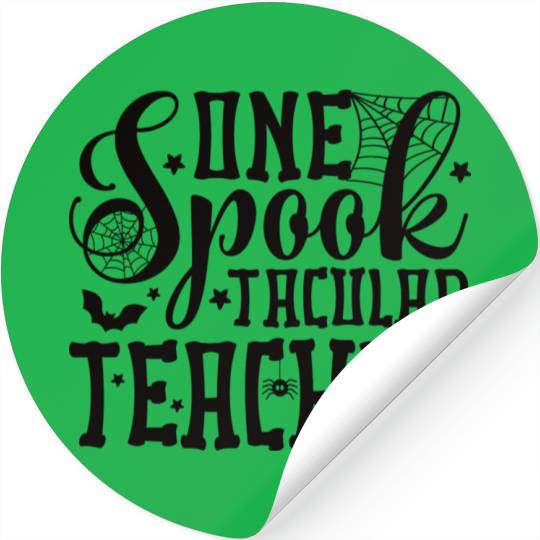 One Spooktacular Teacher Spooky Halloween Outfit Stickers