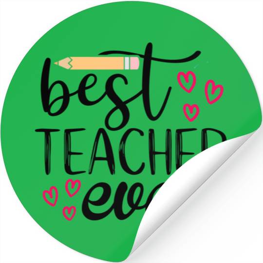 Best teacher ever Stickers