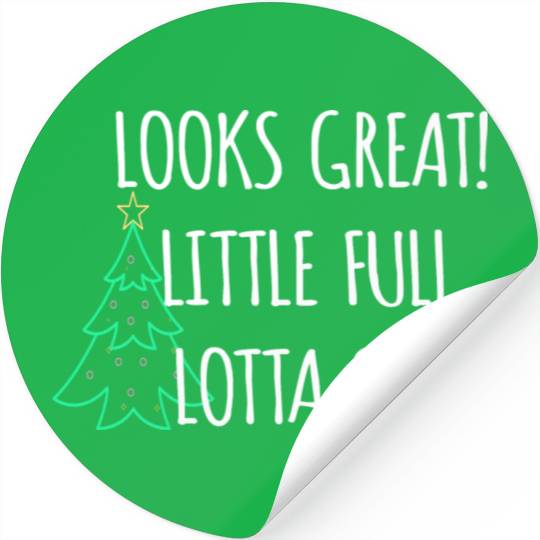Looks Great Little Full lotta sap nostalgia Stickers