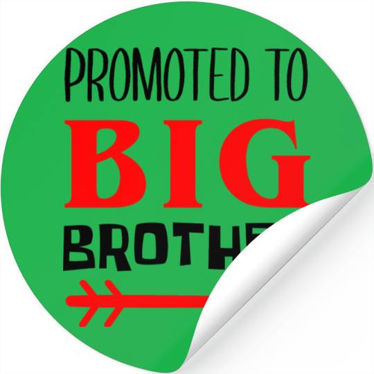 Promoted to big brother boy Stickers