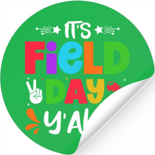 It's a field day y'all Stickers