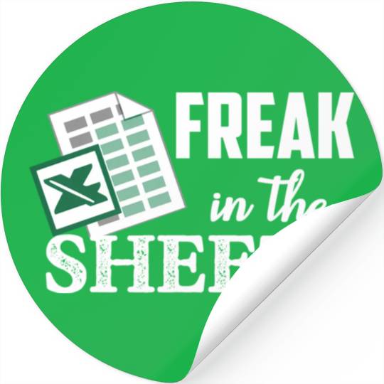 Freak In The Excel Sheets Accoant Stickers