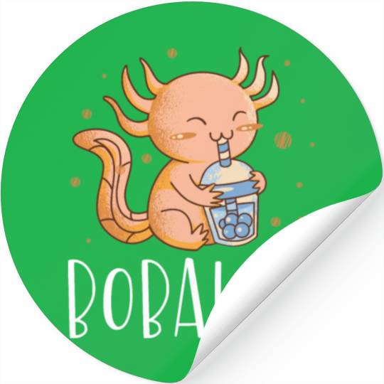 Bobalotl Bubble Tea Lover Boba Tea Drinker Axolotl Stickers