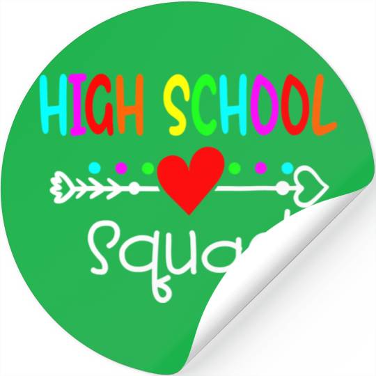 High School Squad Teacher Student Kid Back To Stickers