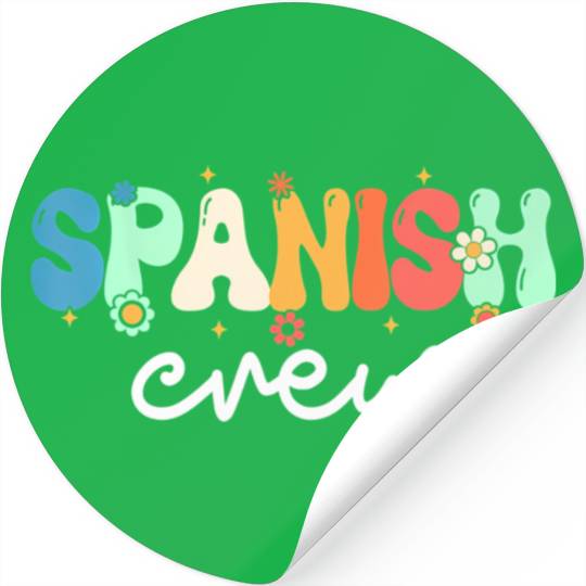 Spanish Teacher Spanish Crew Back To School Stickers