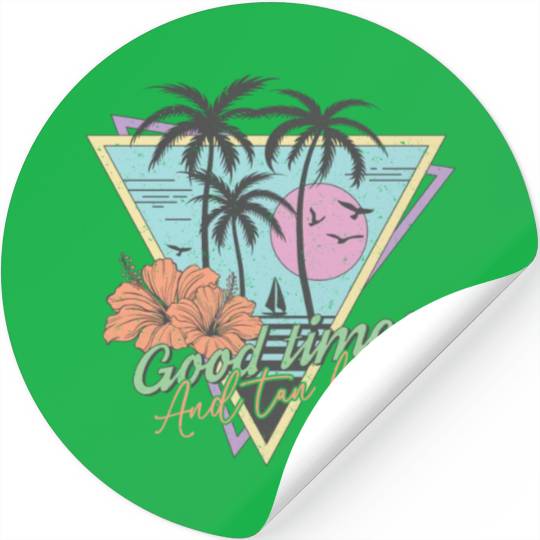good time and tan lines Stickers