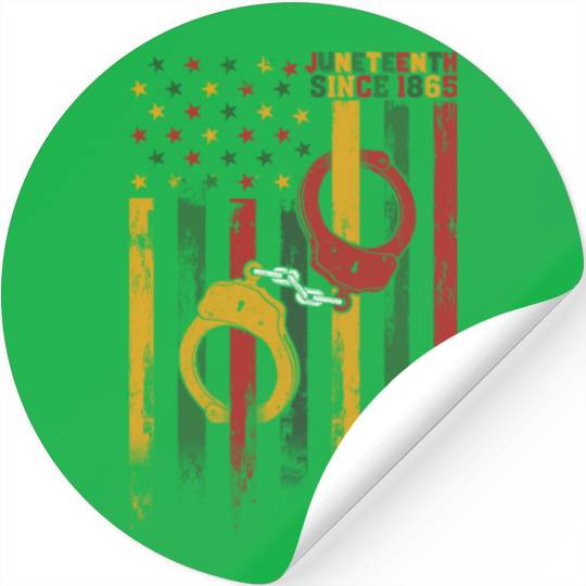 Juneteenth since 1865 Stickers