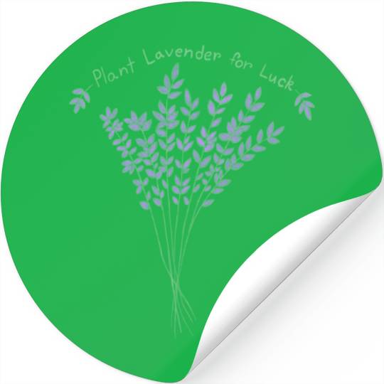 Plant Lavender For Luck Stickers
