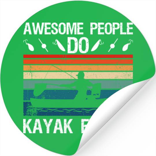 Awesome People Do Kayak Fishing Stickers