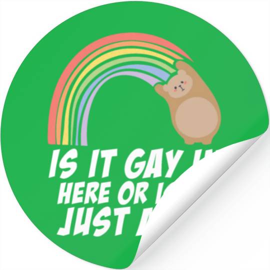 Is It Gay Here LGBTQ Proud Ally Rainbow Gay Pride Stickers