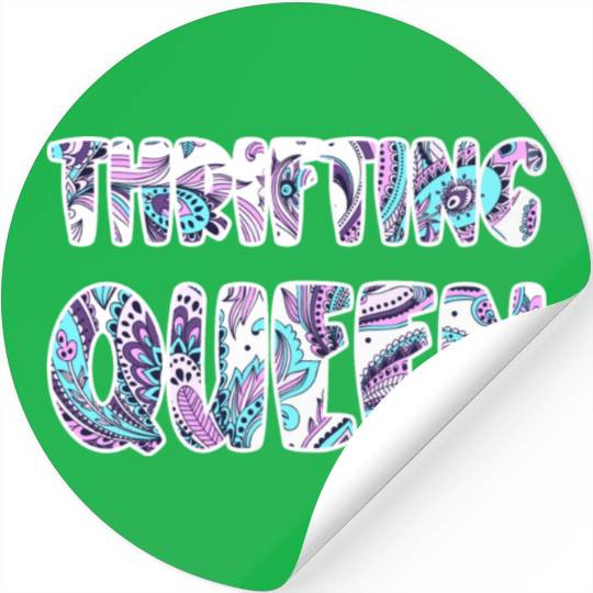 Thrifting Queen paisley Stickers