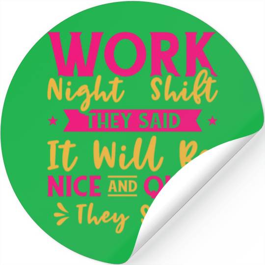 Night Shift Worker Graveyard Duty Stickers