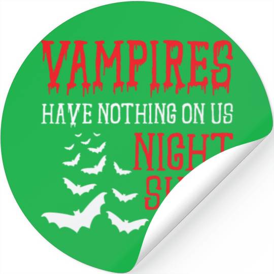 Night Shift Worker Graveyard Duty Stickers