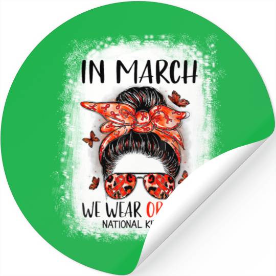 Bleached In March We Wear Orange National Ney Stickers