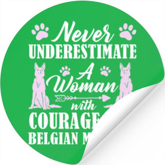Never Underestimate Woman With Belgian Malinois Stickers