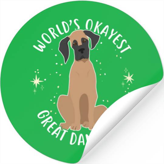Worlds Okayest Great Dane Mom Stickers