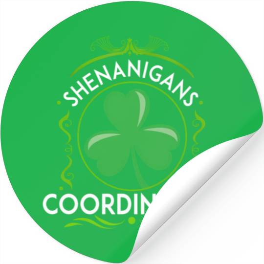 Shenanigans Coordinator Teachers St Patric Day Stickers