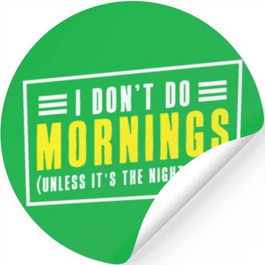 Night Shift Worker Graveyard Duty Stickers
