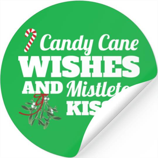 Candy Cane Wishes And Mistletoe Kisses Christmas Stickers