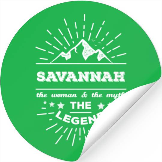 Savannah The Woman The Myth The Legend Stickers
