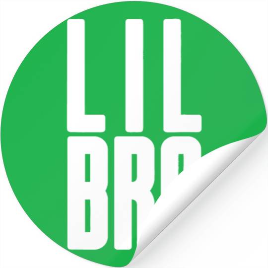 Lil Bro - Siblings Men Kids Adult Fraternity Littl Stickers