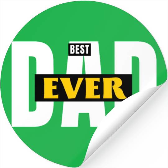 BEST DAD EVER Stickers