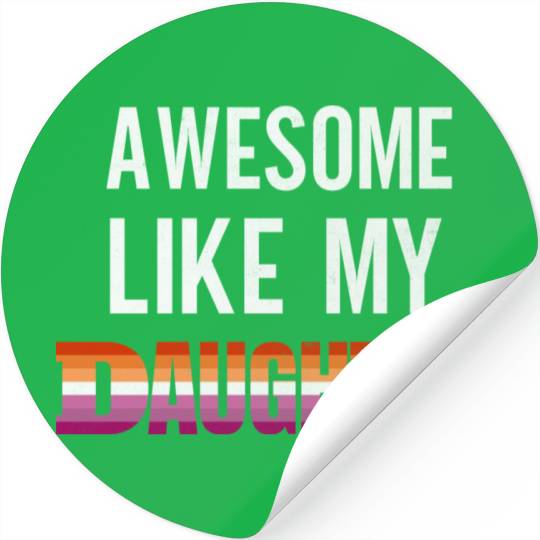 Awesome Like My Daughter Pride Lesbian flag Stickers