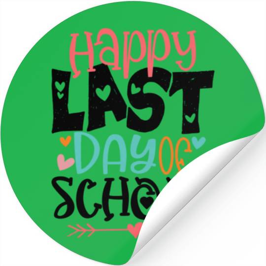 Happy Last Day Of School Kids Teacher Student Stickers