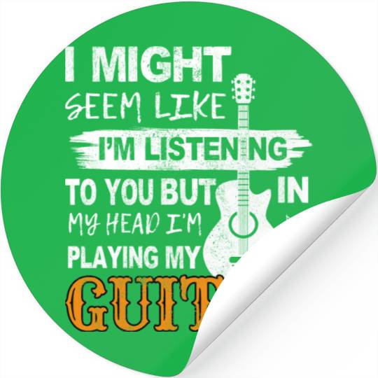 Guitar Player Thinks Only Of His Guitar Guitarist Stickers