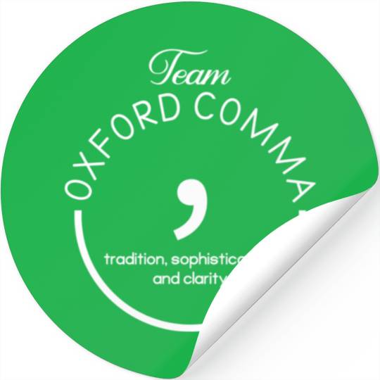 Team Oxford Comma Grammar And Punctuation Stickers