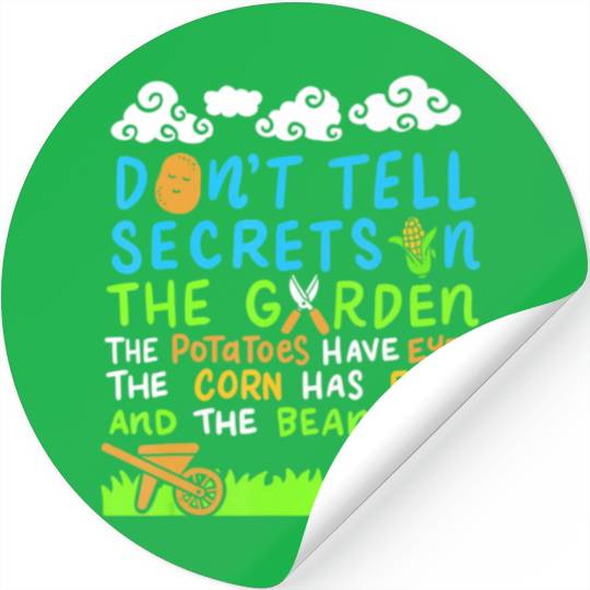 Don 39 t Tell Secrets In The Garden Funny Stickers