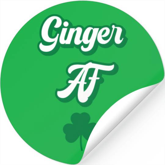 Ginger Af St Patric Day Drinking For Redhead St Stickers