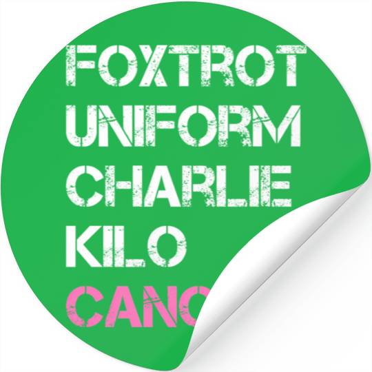 Foxtrot Uniform Charlie Kilo Fuck Breast Cancer Stickers